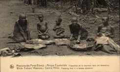 Africa - Africa - Missions of the White Fathers - Equatorial - Preparation of Food in a banana plantation - CPA