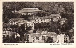 Amelie les Bains - Vue Generale et l Hopital Militaire - CPA 