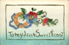 CPA Fantaisie Carte avec dentelle To my dear sweetheart Fleurs