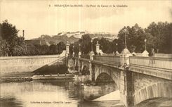 Besancon les Bains - Le Pont de Canot et la Citadelle - CPA 