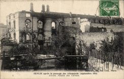 CPA Militaria Senlis after the passage of German (September 1914) Old mill of the Carmelite friars