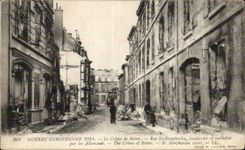 CPA Militaria War of 1914 the crime of Reims Street St Symphorien bombardee and set fire to by German