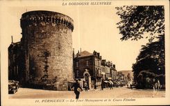 Perigueux - La Tour Mataguerre et le Cours Fenelon - CPA 