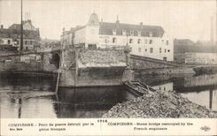 CPA Militaria Compiegne Bridge of stone destroyed by the genius
