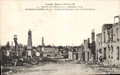 CPA Militaria Large war of 1914 Sermaize les Bains the street of Cheminon after the bombardment