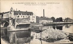 CPA Militaria the bridge of destroyed Compiegne