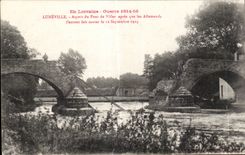 CPA Militaria the Great War 1914 Luneville Aspect of the bridge of Viller after German had made jump