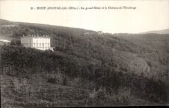 CPA Mount Aigoual alt 1567 m the large Hotel and the Castle of I Hermitage