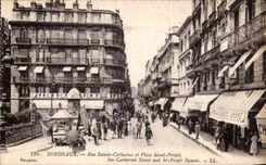 CPA Bordeaux Rue Sainte Catherine et Place Saint Projet