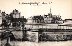 CPA Chateau de Chantilly L Entree 