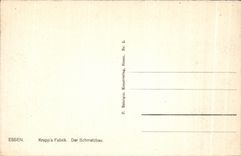 CPA Essen Krupp s Fabrik Der Schmelzbau
