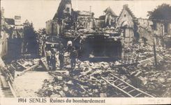 CPA Senlis Ruins of the bombardment