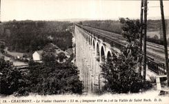CPA Chaumont the viaduct (height 53 m length 654 m) and the valley of saint roch