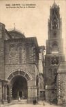 CPA Le Puy La Cathedrale Le Porche du For et le Clocher