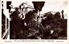 CPA Maroc Fes Maroc Hotel de la Cie des Chemins de Fer du Maroc Le Palais Jamai