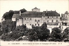 CPA Chaumont Ancien Chateau des Comtes de Champagne