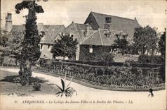 CPA Avranches le college des jeunes filles et le jardin des plantes