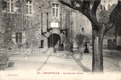 CPA Granville Le Grande Porte