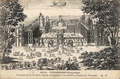 Historical CPA Vincennes Vincennes at the XVII century Entrance triumphal of Louis XIV with the Castle of Vincennes