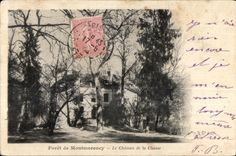 CPA forest of Montmorency the Castle of Hunting