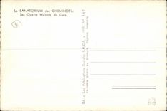 Le Sanatorium des Cheminots - Ses Quatre Maisons de Cure - CPA 