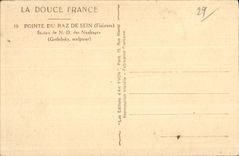 CPA Pointe Du Raz De Sein (Finistere) Statue de des Naufrages