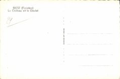 CPA Brest Le Chateau et le Goulet 