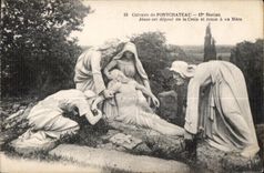 CPA Calvaire of Pontchateau 13 Jesus Station is demounting of the Cross and given his/her Mother has