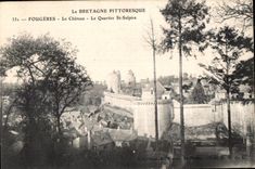 CPA Fougeres Le Chateau Le Quartier St Sulpice 