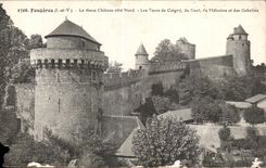 CPA Fougeres Le Vieux Chateau cote Nord Les Tours de Colgny du Guet de Melusine et des Goblins