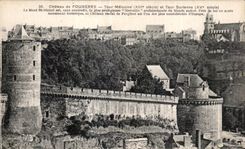 CPA Chateau de Fougeres Tour melusine et Tour Surienne Le Mont St Michel est sans contredit la plus prodigieuse