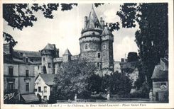CPA Vitre Le Chateau la Tour Saint Laurent Place Saint Yxes