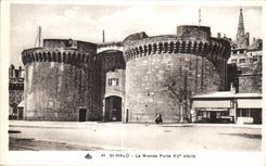 CPA Saint Malo Large Gate XV Century