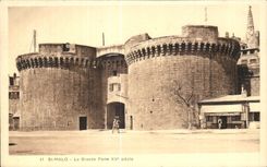 CPA Saint Malo La Grande Porte XV Siecle