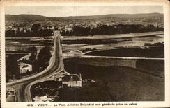 CPA Vichy Le Bridge Aristide Briand and View taken in the plane
