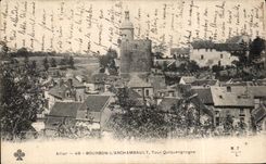 CPA Allier Chateau de Bourbon l Archambault Tour Quiquengrogne