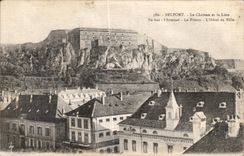 CPA Belfort Le Castle and the Lion In bottom I Arsenal the Prison Town hall