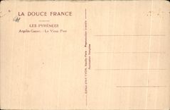 CPA el puente del viejo hombre de Pyrenees Argeles Gazost Le