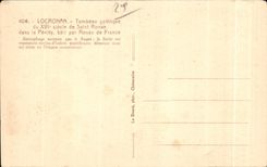 CPA gothlque Locronan Tomb of Xve Century of Saint Ronan in Penity built by Renee de Franc