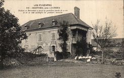 CPA Les Pyrenees Barthes pres Lourdes Maison ou Bernadette a passe les premieres annces de sa vie et ou se Sont 