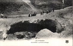 CPA Les Pyrenees Gavarnie Le Pont de Neige