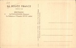 CPA Bretagne St Thegonnec (Finistere) Le Calvaire et I Ossuaire (XVII siecle)