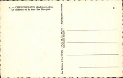 CPA Chenonceaux el castillo y la torre de las marcas