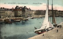 CPA Le Havre Quai Georges V Georges V Quay Bateaux