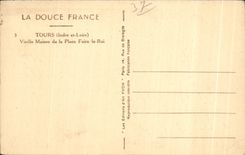 CPA Tours (Indre and the Loire) Hurdy-gurdy House of the Place Fair the King