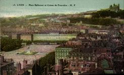 CPA Lyon Places Bellecour and Coteau of Fourvlere