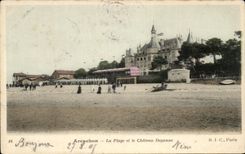 CPA Arcachon La Plage et le Chateau Deganne