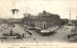 CPA Bordeaux Le Cours du Trente Juillet et les Allees de Tourny