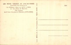 CPA Chateau De Chantilly Le Chateau eleve de 1876 a 1882 sur les plans de Daumet The Place built from the plans of Daumet
