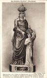 CPA Anne Auray Reproduction of Statue of Sainte Anne who was brulee during the Revolution